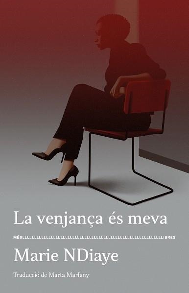 LA VENJANÇA ÉS MEVA | 9788417353339 | NDIAYE, MARIE | Llibreria L'Altell - Llibreria Online de Banyoles | Comprar llibres en català i castellà online - Llibreria de Girona