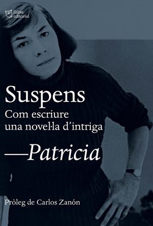 SUSPENS | 9788412322965 | HIGHSMITH, PATRICIA | Llibreria Online de Banyoles | Comprar llibres en català i castellà online