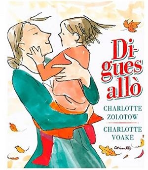 DIGUES ALLÒ! | 9788484706182 | ZOLOTOV, CHARLOTTE | Llibreria L'Altell - Llibreria Online de Banyoles | Comprar llibres en català i castellà online - Llibreria de Girona