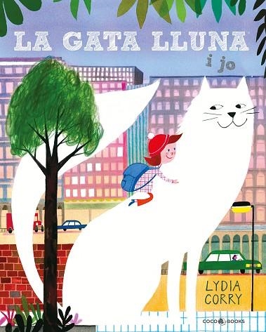 LA GATA LLUNA I JO | 9788412268287 | CORRY, LYDIA | Llibreria Online de Banyoles | Comprar llibres en català i castellà online