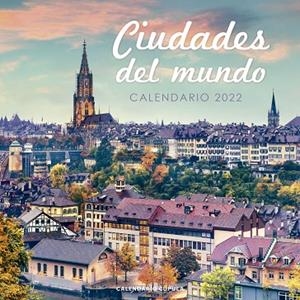 CALENDARIO CIUDADES DEL MUNDO 2022 | 9788448028671 | AA. VV. | Llibreria L'Altell - Llibreria Online de Banyoles | Comprar llibres en català i castellà online - Llibreria de Girona