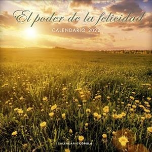 CALENDARIO EL PODER DE LA FELICIDAD 2022 | 9788448028732 | AA. VV. | Llibreria L'Altell - Llibreria Online de Banyoles | Comprar llibres en català i castellà online - Llibreria de Girona