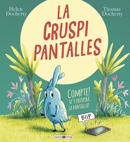 LA CRUSPIPANTALLES | 9788418184574 | DOCHERTY, HELEN/DOCHERTY, THOMAS | Llibreria L'Altell - Llibreria Online de Banyoles | Comprar llibres en català i castellà online - Llibreria de Girona