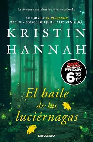 BAILE DE LAS LUCIÉRNAGAS, EL | 9788466360890 | HANNAH, KRISTIN | Llibreria Online de Banyoles | Comprar llibres en català i castellà online