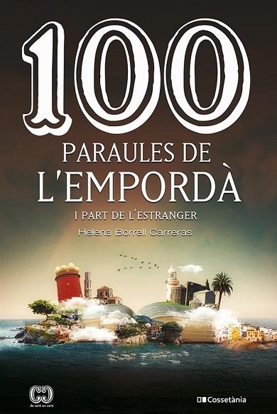 100 PARAULES DE L'EMPORDÀ | 9788413560854 | BORRELL CARRERAS, HELENA | Llibreria L'Altell - Llibreria Online de Banyoles | Comprar llibres en català i castellà online - Llibreria de Girona