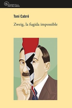 ZWEIG, LA FUGIDA IMPOSSIBLE | 9788413560830 | CABRÉ MASJUAN, TONI | Llibreria L'Altell - Llibreria Online de Banyoles | Comprar llibres en català i castellà online - Llibreria de Girona