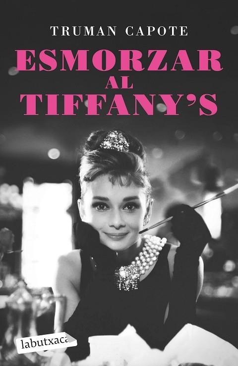 ESMORZAR AL TIFFANY'S | 9788418572586 | CAPOTE, TRUMAN | Llibreria L'Altell - Llibreria Online de Banyoles | Comprar llibres en català i castellà online - Llibreria de Girona