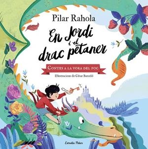 JORDI I EL DRAC PETANER, EN | 9788413890562 | RAHOLA, PILAR/BARCELÓ, CÈSAR | Llibreria L'Altell - Llibreria Online de Banyoles | Comprar llibres en català i castellà online - Llibreria de Girona