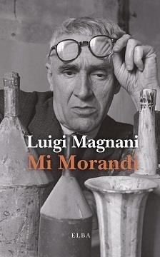 MI MORANDI | 9788412200980 | MAGNANI, LUIGI | Llibreria L'Altell - Llibreria Online de Banyoles | Comprar llibres en català i castellà online - Llibreria de Girona