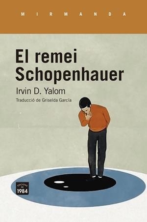 EL REMEI SCHOPENHAUER | 9788418858017 | YALOM, IRVIN D. | Llibreria L'Altell - Llibreria Online de Banyoles | Comprar llibres en català i castellà online - Llibreria de Girona