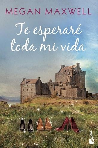 TE ESPERARÉ TODA MI VIDA | 9788408173311 | MAXWELL, MEGAN | Llibreria L'Altell - Llibreria Online de Banyoles | Comprar llibres en català i castellà online - Llibreria de Girona