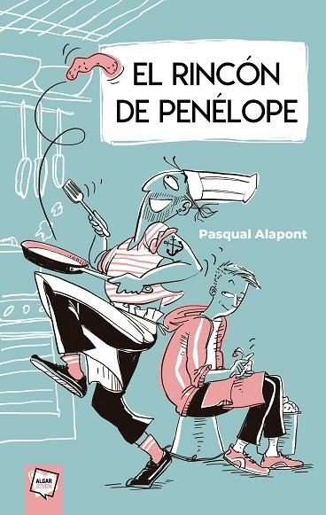 EL RINCÓN DE PENÉLOPE | 9788491425175 | ALAPONT, PASQUAL | Llibreria L'Altell - Llibreria Online de Banyoles | Comprar llibres en català i castellà online - Llibreria de Girona