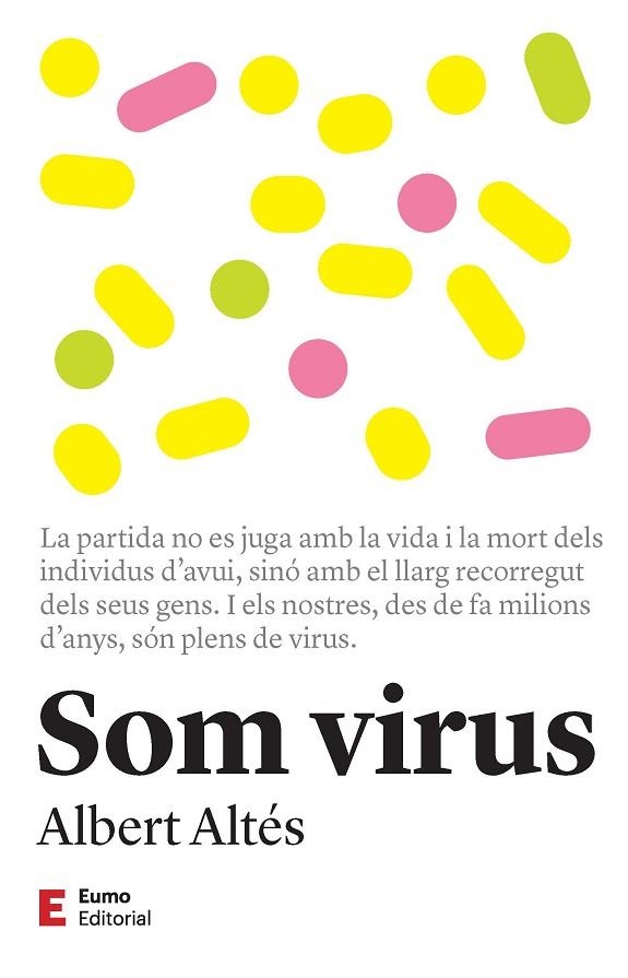 SOM VIRUS | 9788497667470 | ALTÉS, ALBERT | Llibreria L'Altell - Llibreria Online de Banyoles | Comprar llibres en català i castellà online - Llibreria de Girona