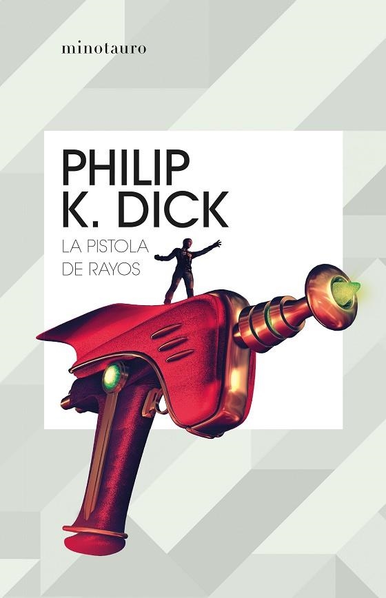 PISTOLA DE RAYOS, LA | 9788445007396 | DICK, PHILIP K. | Llibreria L'Altell - Llibreria Online de Banyoles | Comprar llibres en català i castellà online - Llibreria de Girona