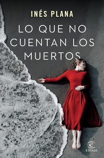 LO QUE NO CUENTAN LOS MUERTOS | 9788467062861 | PLANA GINÉ, INÉS | Llibreria Online de Banyoles | Comprar llibres en català i castellà online
