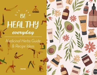 BE HEALTHY EVERYDAY | 9788417557447 | Llibreria L'Altell - Llibreria Online de Banyoles | Comprar llibres en català i castellà online - Llibreria de Girona