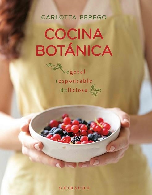 COCINA BOTÁNICA | 9788412340884 | PEREGO, CARLOTTA | Llibreria L'Altell - Llibreria Online de Banyoles | Comprar llibres en català i castellà online - Llibreria de Girona