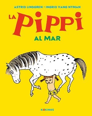 LA PIPPI AL MAR | 9788417742621 | LINDGREN, ASTRID | Llibreria Online de Banyoles | Comprar llibres en català i castellà online