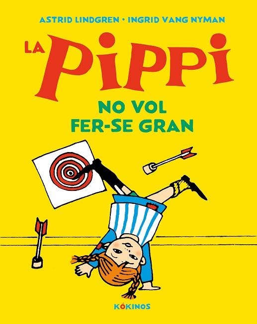 LA PIPPI NO VOL FER-SE GRAN | 9788417742638 | LINDGREN, ASTRID | Llibreria L'Altell - Llibreria Online de Banyoles | Comprar llibres en català i castellà online - Llibreria de Girona
