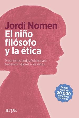 EL NIÑO FILÓSOFO Y LA ÉTICA | 9788418741111 | NOMEN RECIO, JORDI | Llibreria Online de Banyoles | Comprar llibres en català i castellà online