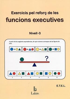 EXERCICIS PEL REFORÇ DE LES FUNCIONS EXECUTIVES | 9788492785520 | ETEL | Llibreria Online de Banyoles | Comprar llibres en català i castellà online