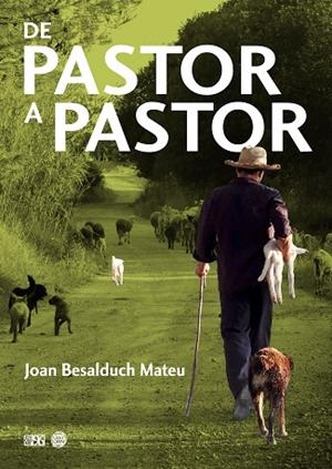 DE PASTOR A PASTOR | 9788417213923 | BESALDUCH MATEU, JOAN | Llibreria Online de Banyoles | Comprar llibres en català i castellà online
