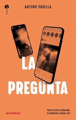 LA PREGUNTA | 9788418592454 | PADILLA, ARTURO | Llibreria L'Altell - Llibreria Online de Banyoles | Comprar llibres en català i castellà online - Llibreria de Girona