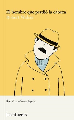 HOMBRE QUE PERDIO LA CABEZA, EL | 9788412408126 | WALSER, ROBERT | Llibreria L'Altell - Llibreria Online de Banyoles | Comprar llibres en català i castellà online - Llibreria de Girona