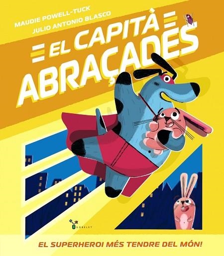 EL CAPITÀ ABRAÇADES | 9788413490779 | POWELL-TUCK, MAUDIE | Llibreria L'Altell - Llibreria Online de Banyoles | Comprar llibres en català i castellà online - Llibreria de Girona