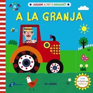 JUGUEM A FET I AMAGAR? A LA GRANJA | 9788413490533 | LODGE, JO | Llibreria Online de Banyoles | Comprar llibres en català i castellà online
