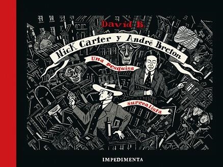 NICK CARTER & ANDRÉ BRETON: UNA PESQUISA SURREALISTA | 9788418668203 | B., DAVID | Llibreria L'Altell - Llibreria Online de Banyoles | Comprar llibres en català i castellà online - Llibreria de Girona