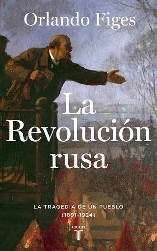REVOLUCIÓN RUSA, LA | 9788430624249 | FIGES, ORLANDO | Llibreria L'Altell - Llibreria Online de Banyoles | Comprar llibres en català i castellà online - Llibreria de Girona