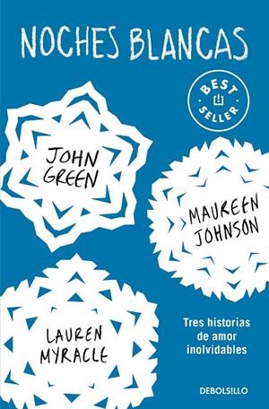 NOCHES BLANCAS | 9788466353700 | GREEN, JOHN/LANGE, ERIN/JOHNSON, MAUREEN | Llibreria L'Altell - Llibreria Online de Banyoles | Comprar llibres en català i castellà online - Llibreria de Girona