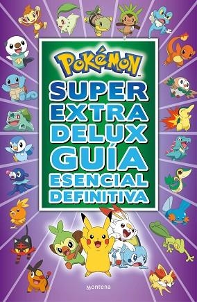POKÉMON SÚPER EXTRA DELUX GUÍA ESENCIAL DEFINITIVA | 9788418483103 | AAVV | Llibreria L'Altell - Llibreria Online de Banyoles | Comprar llibres en català i castellà online - Llibreria de Girona