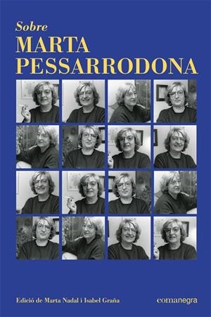 SOBRE MARTA PESSARRODONA | 9788418857072 | GRAÑA/ISABEL/NADAL, MARTA | Llibreria Online de Banyoles | Comprar llibres en català i castellà online