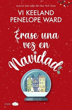 ÉRASE UNA VEZ EN NAVIDAD | 9788417972592 | KEELAND, VI/WARD, PENELOPE | Llibreria Online de Banyoles | Comprar llibres en català i castellà online