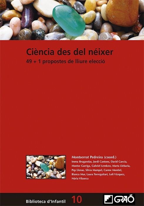 CIÈNCIA DES DEL NÉIXER | 9788499809878 | BRUGAROLAS CRIACH, IMMA/CANTONS PALMITJAVILA, JORDI/GARCÍA MARTÍN, DAVID/GARRIGA VALÈNCIA, MONTSE/LE | Llibreria L'Altell - Llibreria Online de Banyoles | Comprar llibres en català i castellà online - Llibreria de Girona