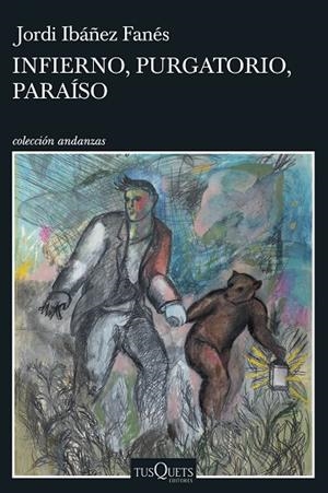 INFIERNO, PURGATORIO, PARAÍSO | 9788411070409 | IBÁÑEZ FANÉS, JORDI | Llibreria L'Altell - Llibreria Online de Banyoles | Comprar llibres en català i castellà online - Llibreria de Girona