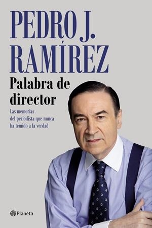 PALABRA DE DIRECTOR | 9788408249245 | RAMÍREZ, PEDRO J. | Llibreria L'Altell - Llibreria Online de Banyoles | Comprar llibres en català i castellà online - Llibreria de Girona