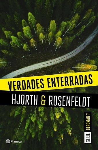 VERDADES ENTERRADAS (SERIE BERGMAN 7) | 9788408249474 | HJORTH, MICHAEL/ROSENFELDT, HANS | Llibreria L'Altell - Llibreria Online de Banyoles | Comprar llibres en català i castellà online - Llibreria de Girona