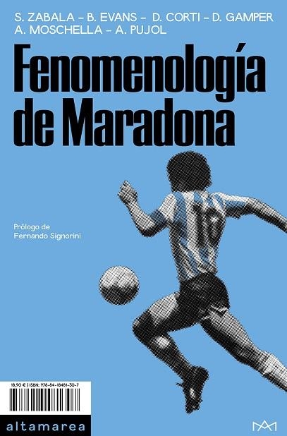 FENOMENOLOGÍA DE MARADONA | 9788418481307 | ZABALA, SANTIAGO/EVANS, BRAD/CORTI, DELFINA/GAMPER, DANIEL/MOSCHELLA, ANTONIO/PUJOL, AYELÉN | Llibreria L'Altell - Llibreria Online de Banyoles | Comprar llibres en català i castellà online - Llibreria de Girona