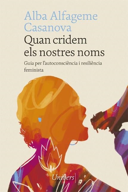 QUAN CRIDEM ELS NOSTRES NOMS | 9788418375835 | ALFAGEME, ALBA | Llibreria L'Altell - Llibreria Online de Banyoles | Comprar llibres en català i castellà online - Llibreria de Girona
