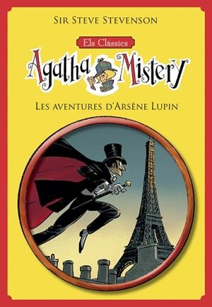 ELS CLÀSSICS DE L'AGATHA MISTERY 2. LES AVENTURES D'ARSÈNE LUPIN | 9788424671310 | STEVENSON, SIR STEVE | Llibreria L'Altell - Llibreria Online de Banyoles | Comprar llibres en català i castellà online - Llibreria de Girona