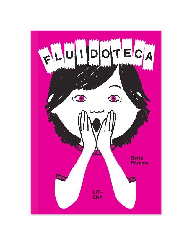 FLUIDOTECA | 9788412409529 | PÁRAMO, BERTA | Llibreria L'Altell - Llibreria Online de Banyoles | Comprar llibres en català i castellà online - Llibreria de Girona