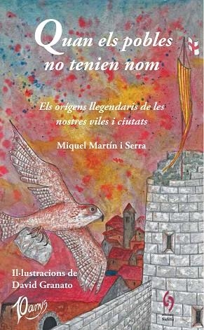 QUAN ELS POBLES NO TENIEN NOM | 9788412430608 | MARTÍN I SERRA, MIQUEL | Llibreria L'Altell - Llibreria Online de Banyoles | Comprar llibres en català i castellà online - Llibreria de Girona