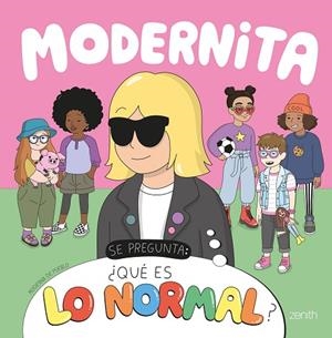 MODERNITA SE PREGUNTA: ¿QUÉ ES LO NORMAL? | 9788408248170 | MODERNA DE PUEBLO | Llibreria L'Altell - Llibreria Online de Banyoles | Comprar llibres en català i castellà online - Llibreria de Girona