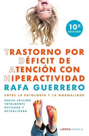 TRASTORNO POR DÉFICIT DE ATENCIÓN CON HIPERACTIVIDAD | 9788448028893 | GUERRERO, RAFA | Llibreria Online de Banyoles | Comprar llibres en català i castellà online