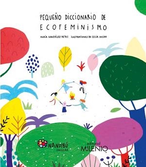 PEQUEÑO DICCIONARIO DE ECOFEMINISMO | 9788497439428 | GONZÁLEZ REYES, MARÍA/SACIDO MARTÍN, CELIA | Llibreria L'Altell - Llibreria Online de Banyoles | Comprar llibres en català i castellà online - Llibreria de Girona