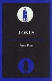 LOKUS | 9788416416875 | PONS, PONÇ | Llibreria L'Altell - Llibreria Online de Banyoles | Comprar llibres en català i castellà online - Llibreria de Girona