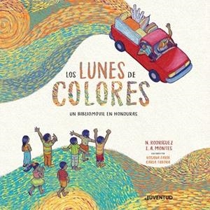 LUNES DE COLORES, LOS | 9788426147417 | RODRÍGUEZ SALGADO, NELSON RICARDO/MONTES NAVARRO, LEONARDO AGUSTÍN | Llibreria L'Altell - Llibreria Online de Banyoles | Comprar llibres en català i castellà online - Llibreria de Girona